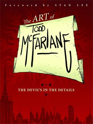Art Of Todd McFarlane Devils In The Details TP