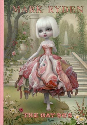 Mark Ryden Gay 90s HC