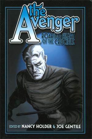 Avenger Roaring Heart Of The Crucible Novel Limited Edition HC