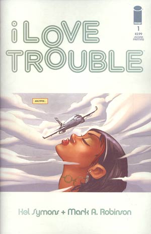 I Love Trouble #1 Cover B 2nd Ptg