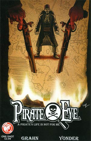 Pirate Eye A Pirates Life Is Not For Me One Shot