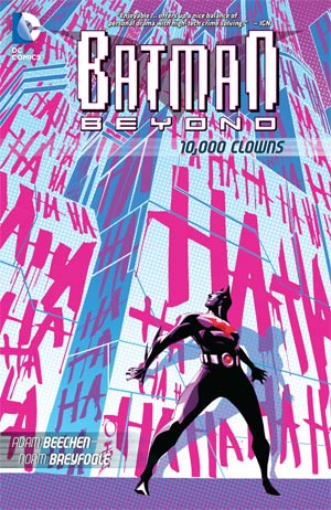 Batman Beyond 10000 Clowns TP