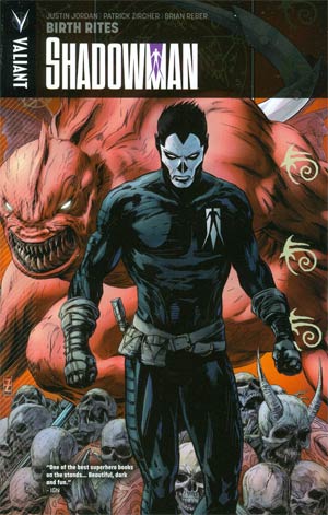 Shadowman Vol 1 Birth Rites TP