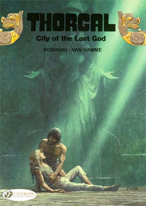 Thorgal Vol 6 City Of The Lost God - Between Earth And Sun GN