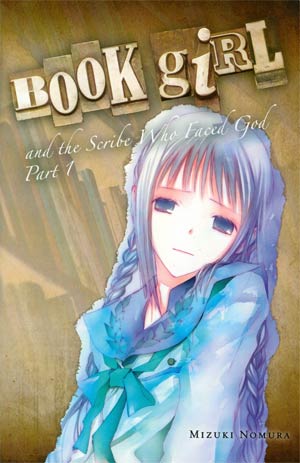 Book Girl And The Scribe Who Faced God Part 1 Novel