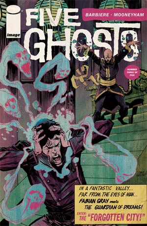 Five Ghosts #3 Haunting Of Fabian Gray Part 3