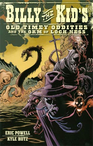 Billy The Kids Old Timey Oddities Vol 3 Billy The Kids Old Timey Oddities And The Orm Of Loch Ness TP