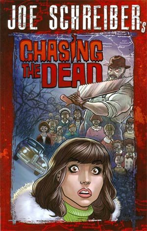 Joe Schreibers Chasing The Dead TP