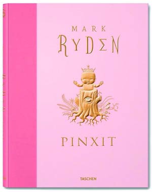 Mark Ryden Pinxit HC
