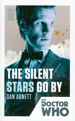 Doctor Who Silent Stars Go By MMPB 50th Anniversary Collection Edition
