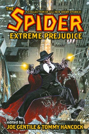 Spider Extreme Prejudice Novel Limited Edition HC