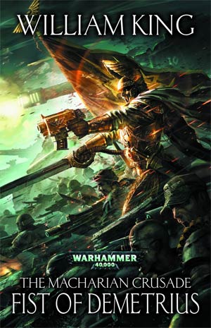Warhammer 40000 Macharian Crusade Fist Of Demetrius HC
