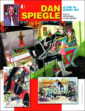 Dan Spiegle A Life In Comic Art SC