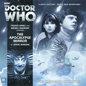 Doctor Who Companion Chronicles Apocalypse Mirror Audio CD