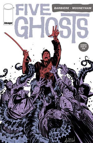 Five Ghosts #4 Haunting Of Fabian Gray Part 4