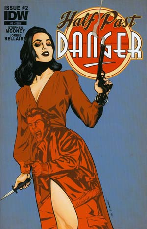 Half Past Danger #2 Cover A 1st Ptg Regular Stephen Mooney Cover