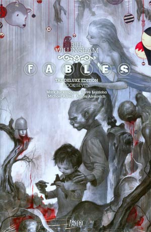 Fables Deluxe Edition Vol 7 HC
