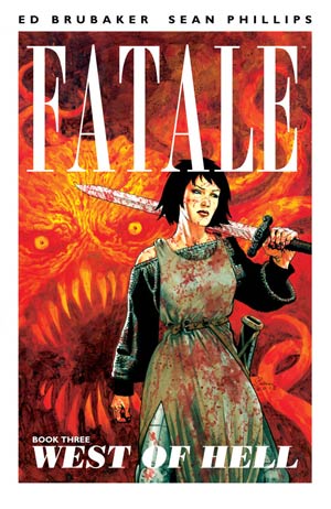 Fatale Vol 3 West Of Hell TP