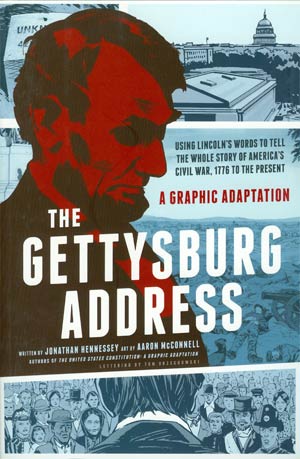 Gettysburg Address A Graphic Adaptation TP