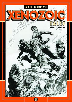 Mark Schultzs Xenozoic Tales Artists Edition HC