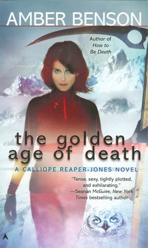Golden Age Of Death A Calliope Reaper-Jones Novel MMPB