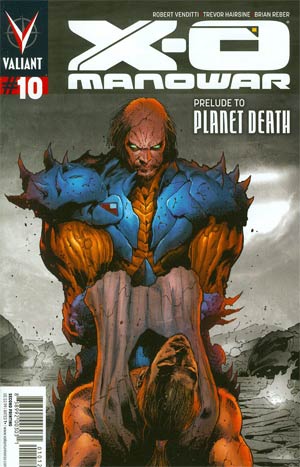 X-O Manowar Vol 3 #10 Cover C 2nd Ptg