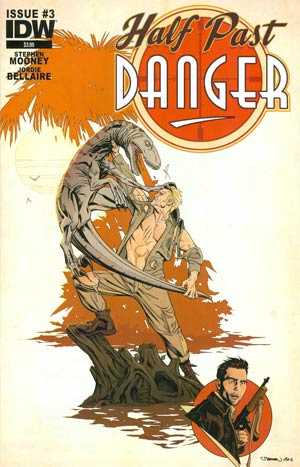 Half Past Danger #3 Cover A Regular Stephen Mooney Cover