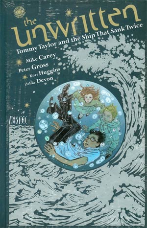 Unwritten Tommy Taylor And The Ship That Sank Twice HC