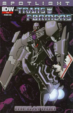 Transformers Spotlight Megatron One Shot 2nd Ptg