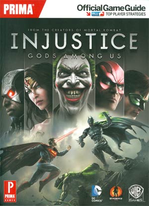 Injustice Gods Among Us Prima Official Game Guide TP