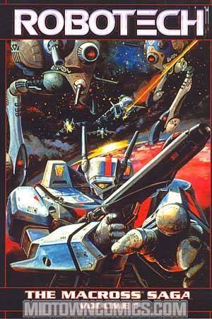 Robotech The Macross Saga Vol 1 TP