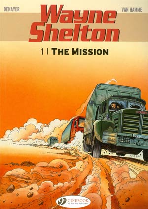 Wayne Shelton Vol 1 The Mission GN