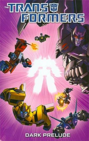 Transformers Dark Prelude TP