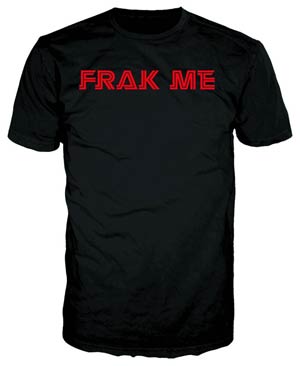 Battlestar Galactica Frak Me T-Shirt Large