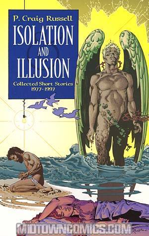 Isolation & Illusion Collected P Craig Russell TP
