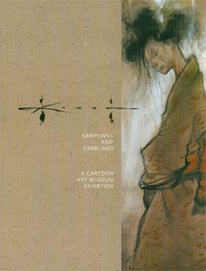 Sam Kieth Samplings & Dabblings A Cartoon Art Museum Exhibition SC