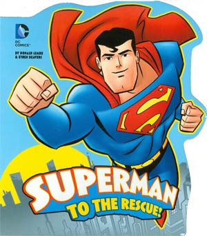 DC Board Book Superman To The Rescue TP