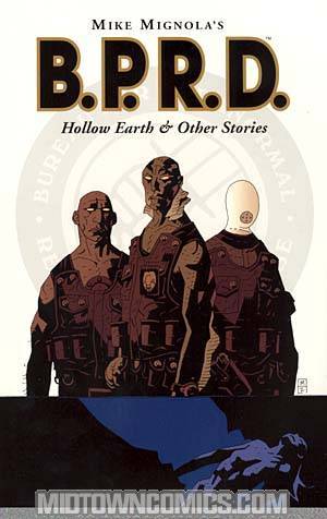BPRD Vol 1 Hollow Earth & Other Stories TP