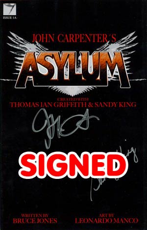 John Carpenters Asylum #1 Cover C Incentive Signed By John Carpenter Thomas Ian Griffith And Sandy King