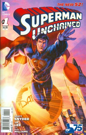 Superman Unchained #1 Cover D Variant 75th Anniversary DC New 52 Cover By Brett Booth