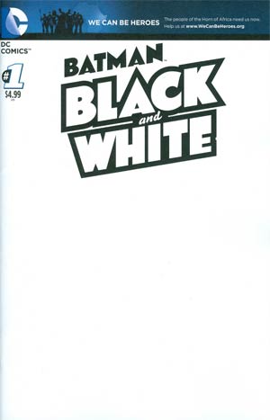 Batman Black & White Vol 2 #1 Cover B Variant We Can Be Heroes Blank Cover