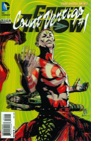 Green Arrow Vol 6 #23.1 Count Vertigo Cover A 1st Ptg 3D Motion Cover
