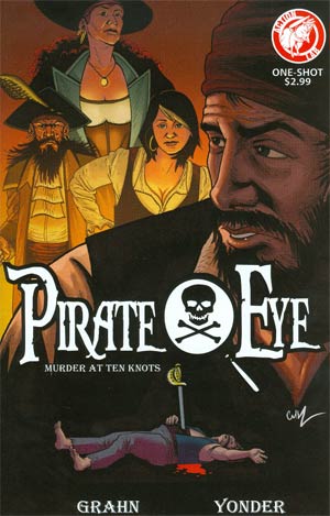 Pirate Eye Murder At Ten Knots One Shot