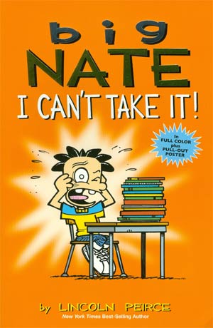 Big Nate I Cant Take It TP