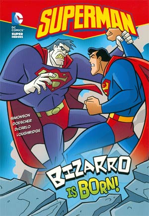 DC Super Heroes Superman Bizarro Is Born TP