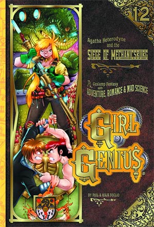 Girl Genius Vol 12 Agatha Heterodyne And The Seige Of Mechanicsburg HC