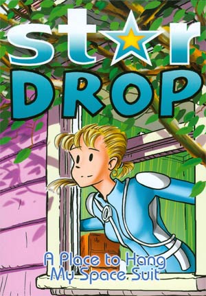 Stardrop Vol 2 A Place To Hang My Space Suit GN