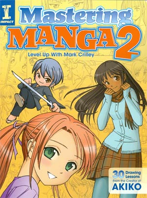 Mastering Manga 2 Level Up With Mark Crilley SC