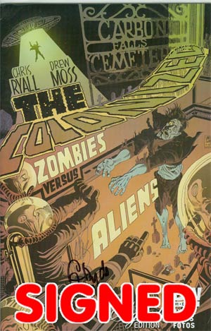 Colonized #1 Cover C Incentive Signed By Chris Ryall & Dave Sim