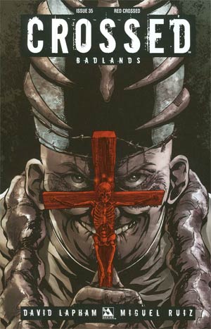 Crossed Badlands #35 Cover D Incentive Red Crossed Edition